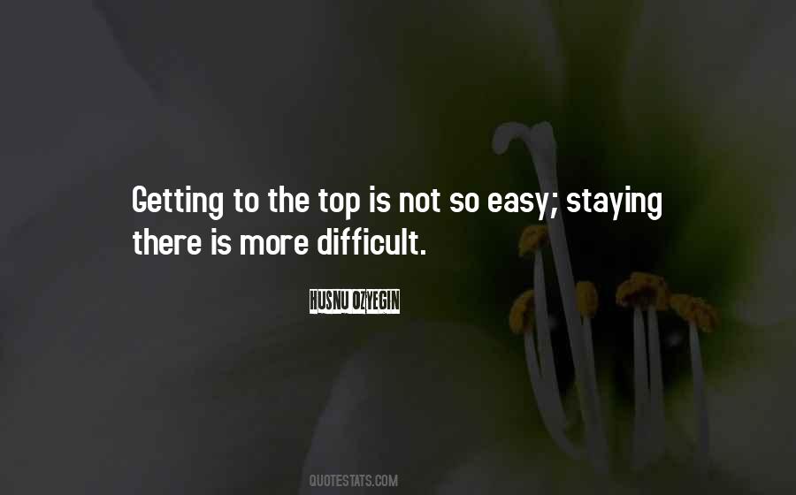 Quotes About Staying On Top #1592711