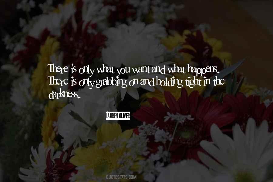 Quotes About Holding On Tight #1084357