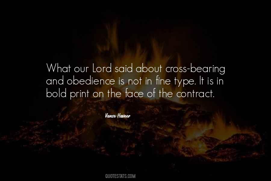 Quotes About Bearing The Cross #781064