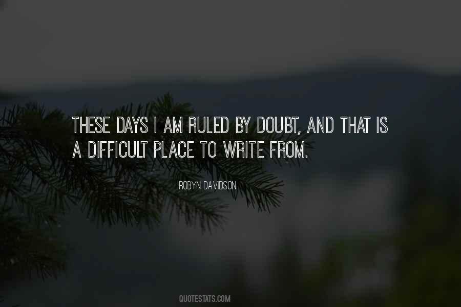 Quotes About Difficult Days #323187