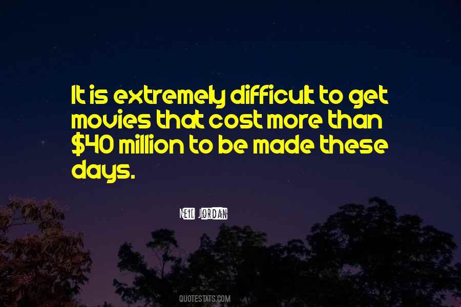 Quotes About Difficult Days #761004