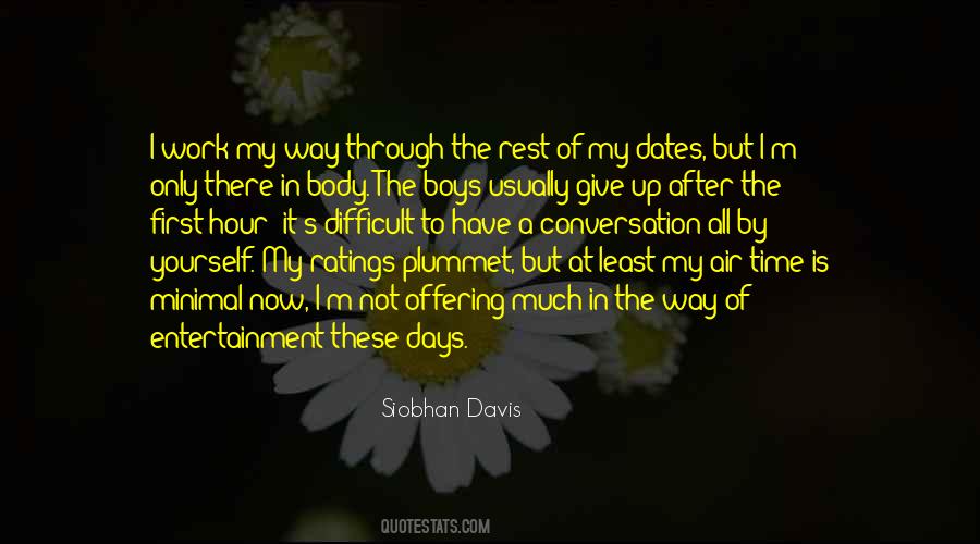 Quotes About Difficult Days #963046