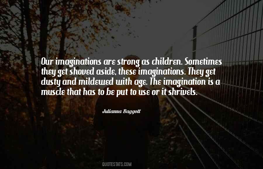 Children Imagination Quotes #1050499