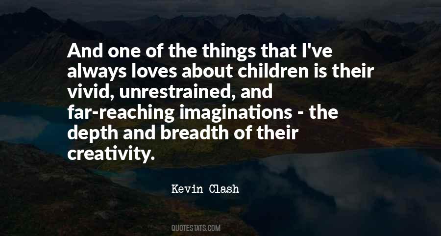 Children Imagination Quotes #1113353