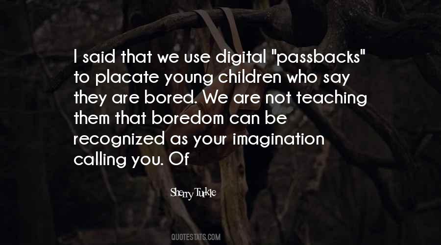 Children Imagination Quotes #347295