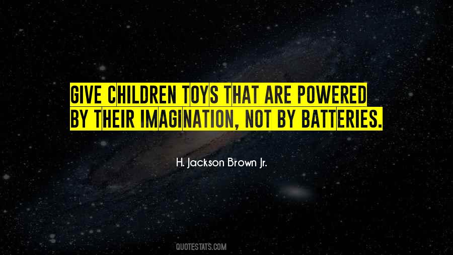 Children Imagination Quotes #450800