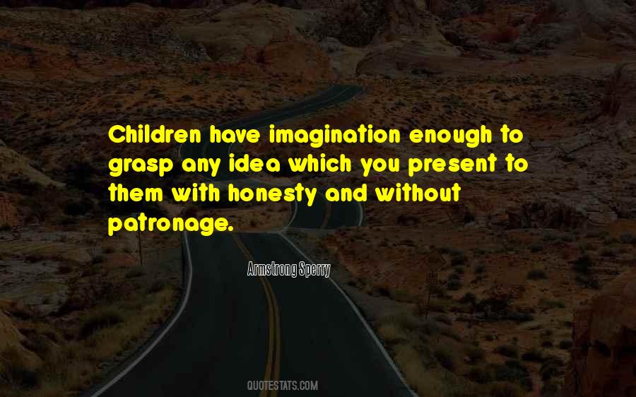 Children Imagination Quotes #620552