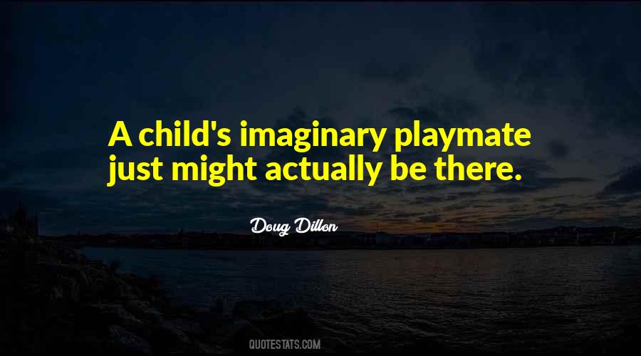 Children Imagination Quotes #823552