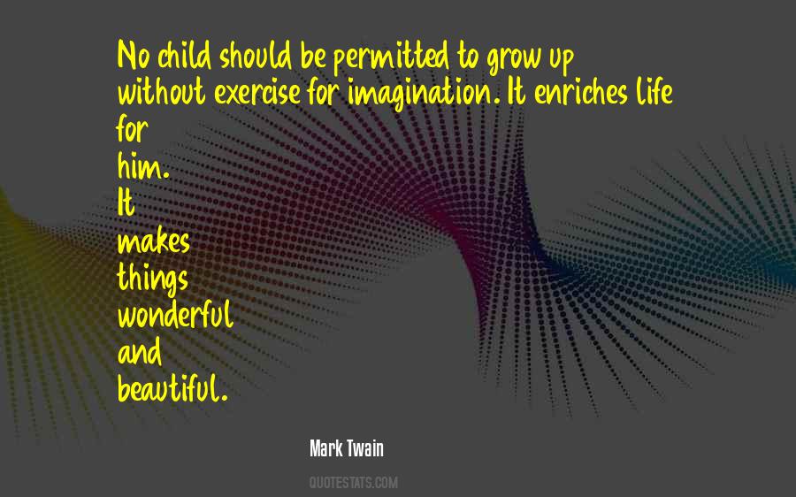 Children Imagination Quotes #974844