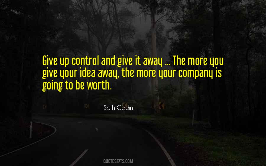 Quotes About Giving Up Control #167023