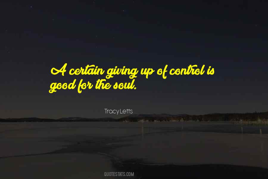 Quotes About Giving Up Control #901609