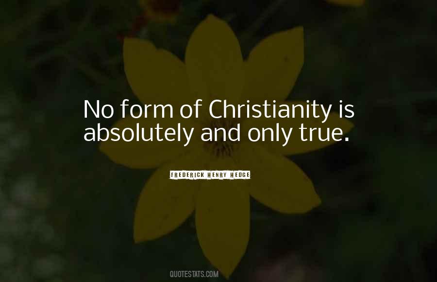 Quotes About True Christianity #358608