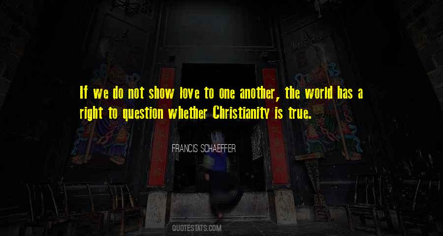 Quotes About True Christianity #383083