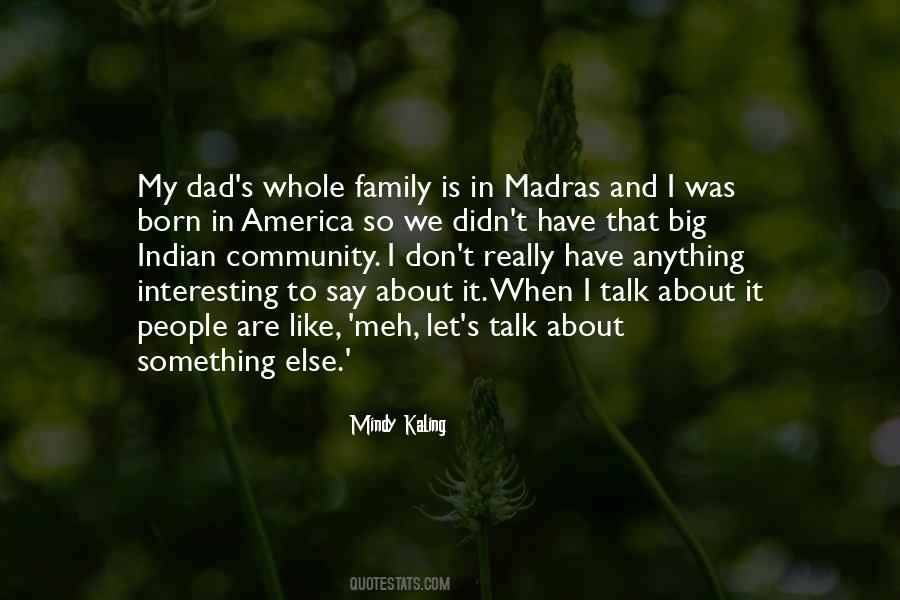 Quotes About Family You Don't Talk To #939438