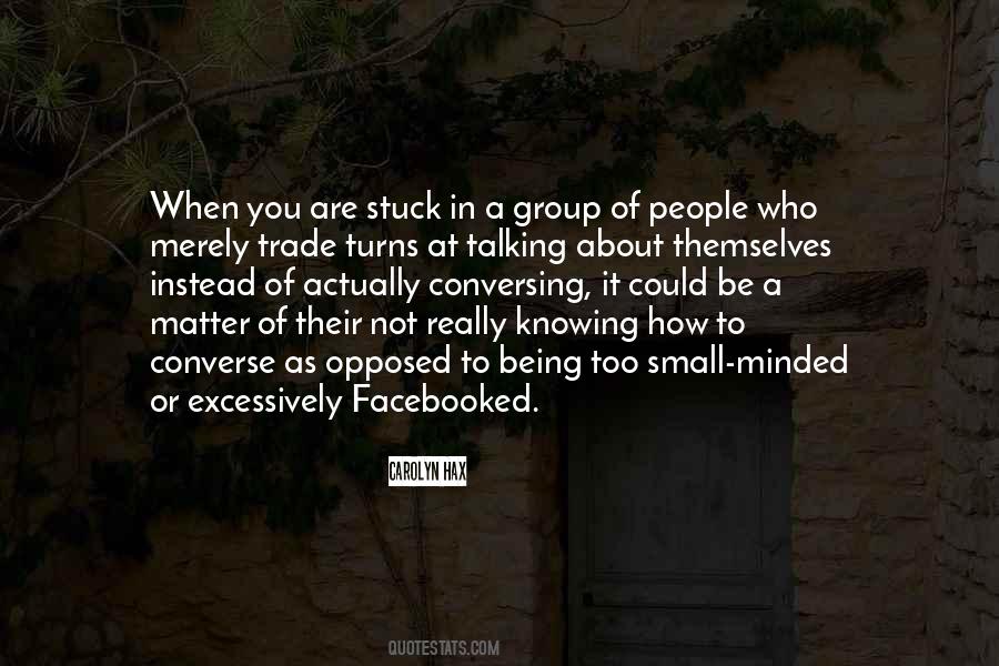 Quotes About Not Knowing What You're Talking About #421848