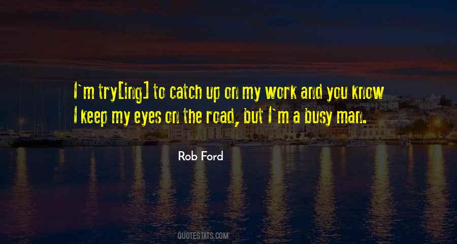 Man On The Road Quotes #108823