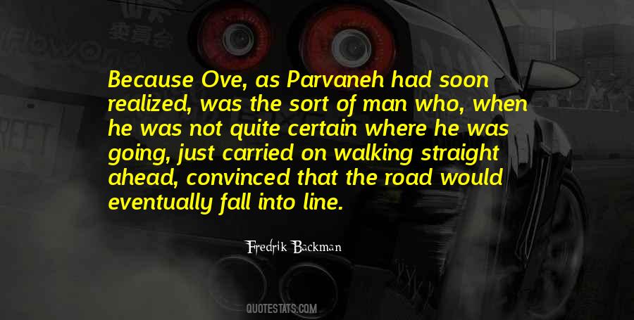 Man On The Road Quotes #1175427