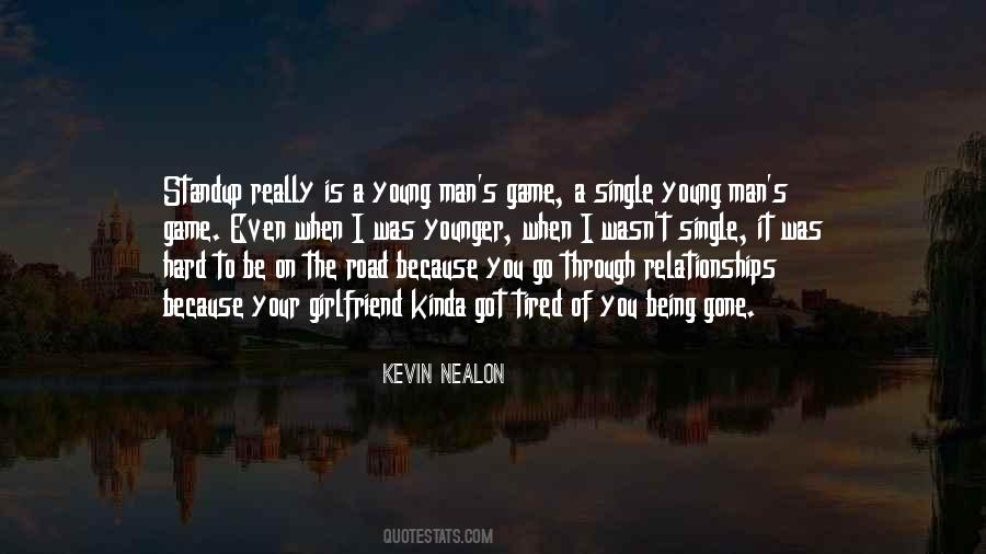 Man On The Road Quotes #1342034