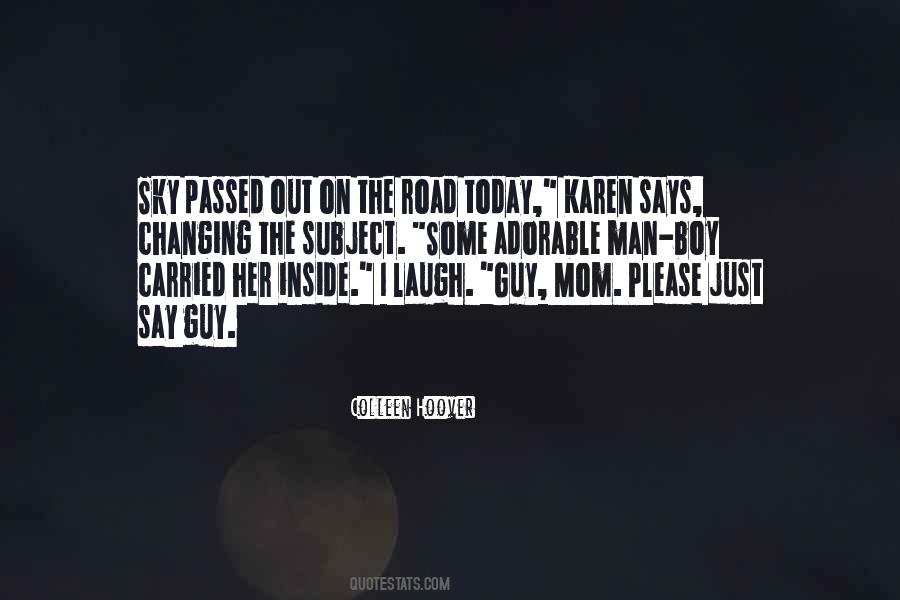 Man On The Road Quotes #1549410