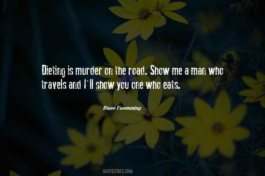 Man On The Road Quotes #259860