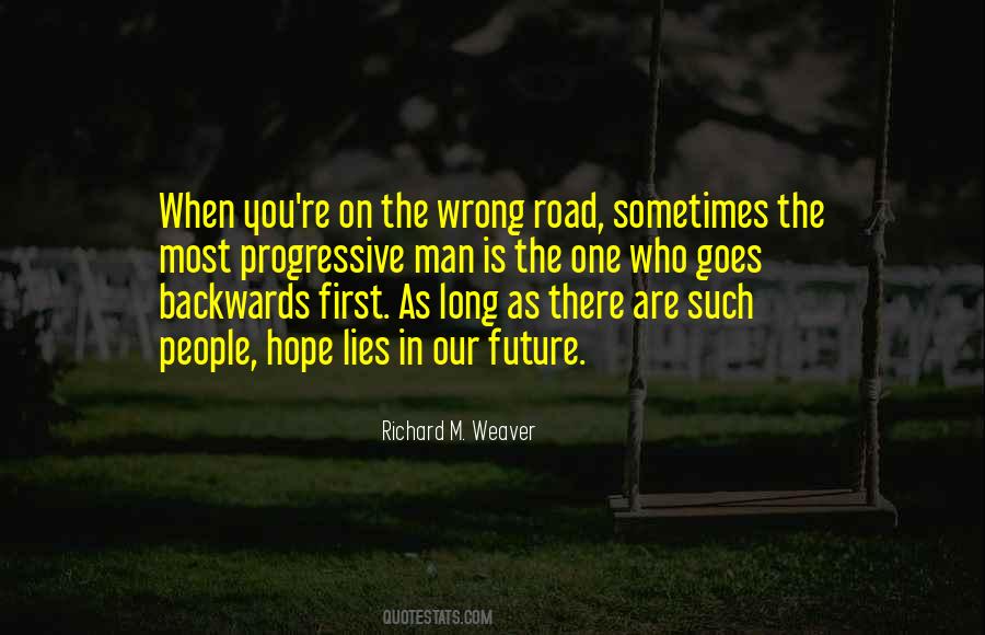 Man On The Road Quotes #471075