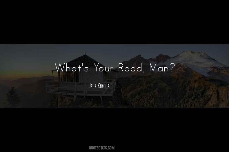 Man On The Road Quotes #642362
