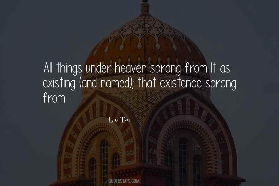 Existence Of Heaven Quotes #1146167