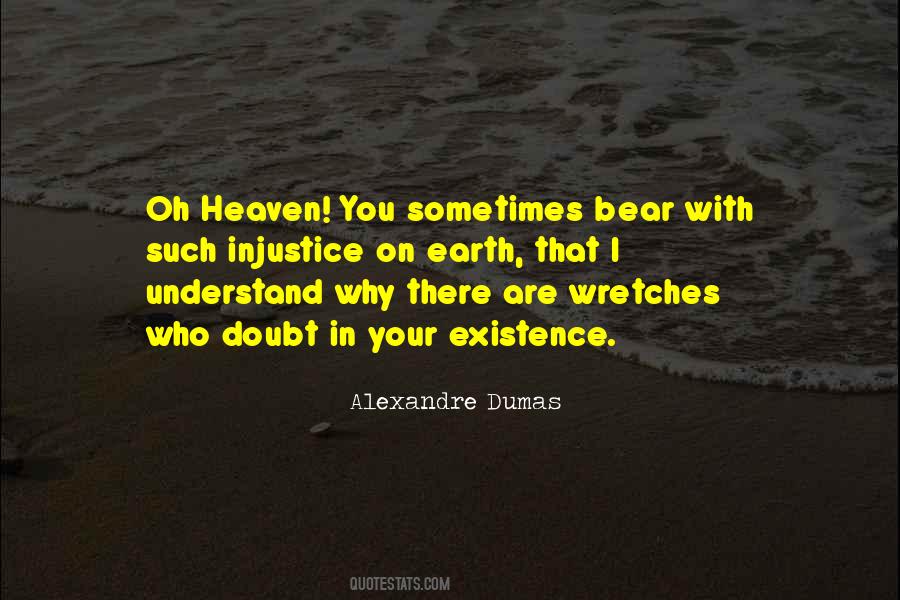 Existence Of Heaven Quotes #1575284