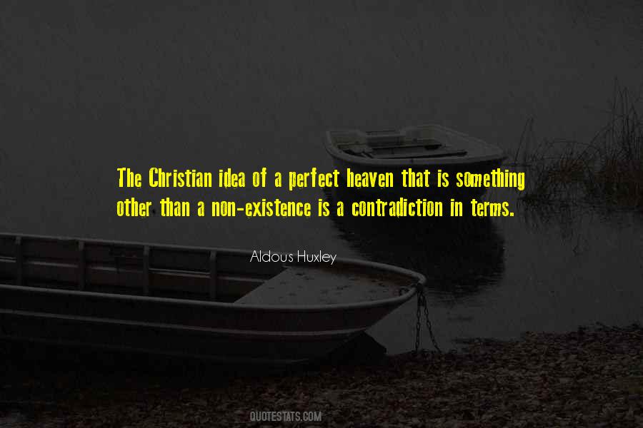 Existence Of Heaven Quotes #1673270