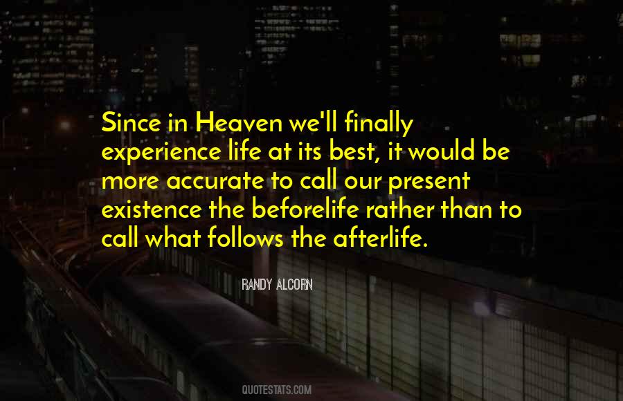 Existence Of Heaven Quotes #365408