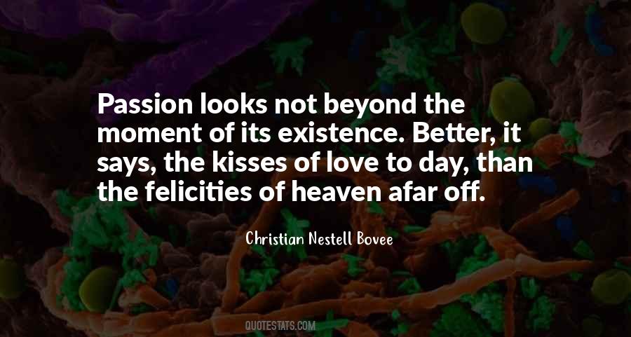 Existence Of Heaven Quotes #589475
