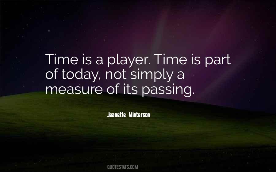 Quotes About Passing Of Time #332646