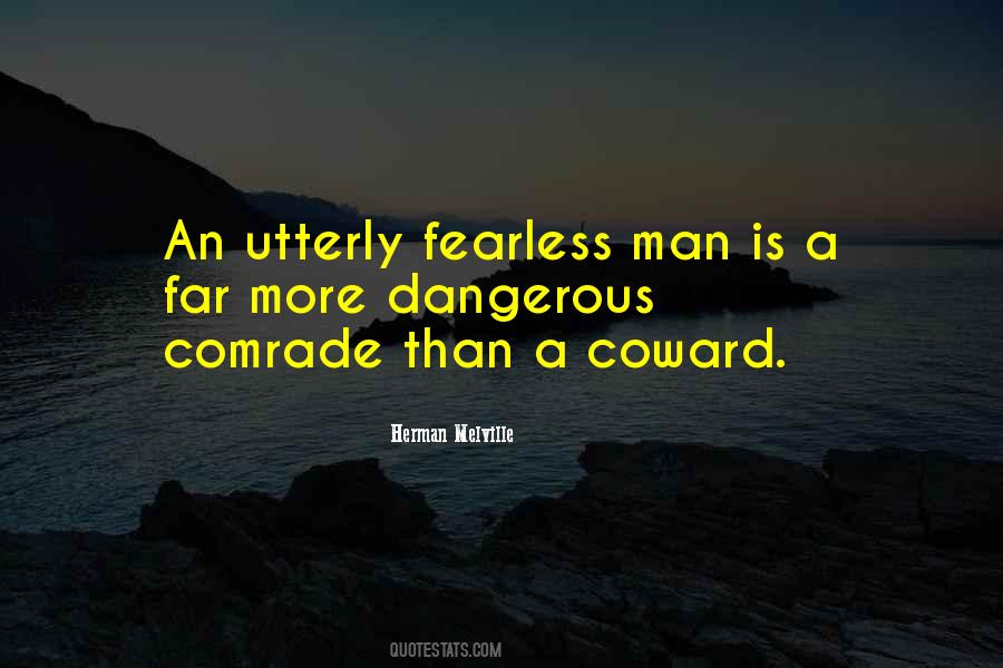 Quotes About Fearless Man #1064878