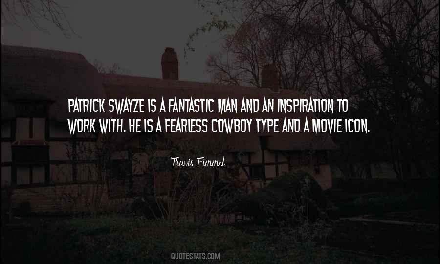 Quotes About Fearless Man #847921