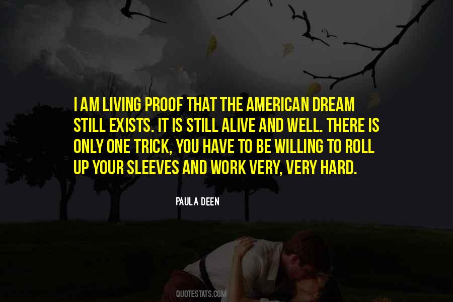 Living Your Dream Quotes #1069797
