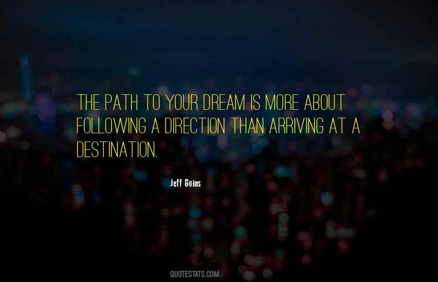 Living Your Dream Quotes #1211973