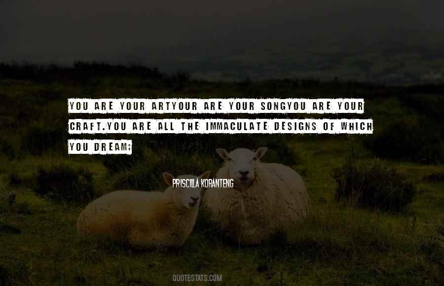 Living Your Dream Quotes #1809914