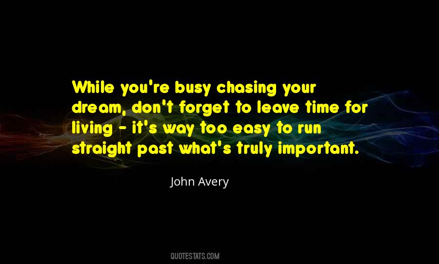 Living Your Dream Quotes #1813213