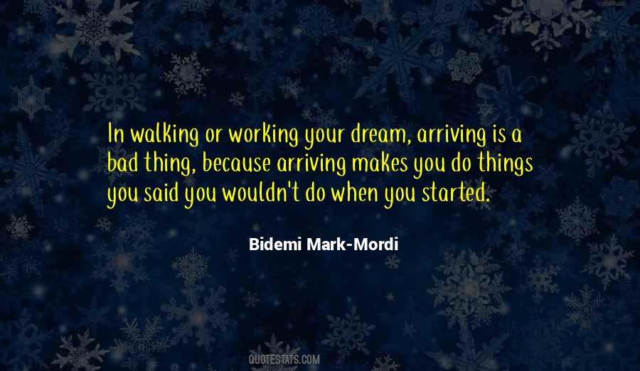 Living Your Dream Quotes #636531