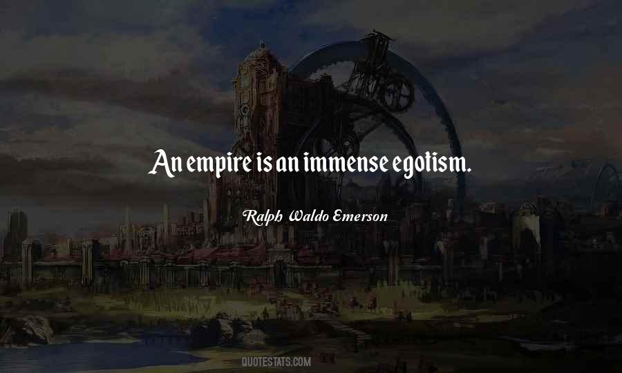 Quotes About Egotism #1343891