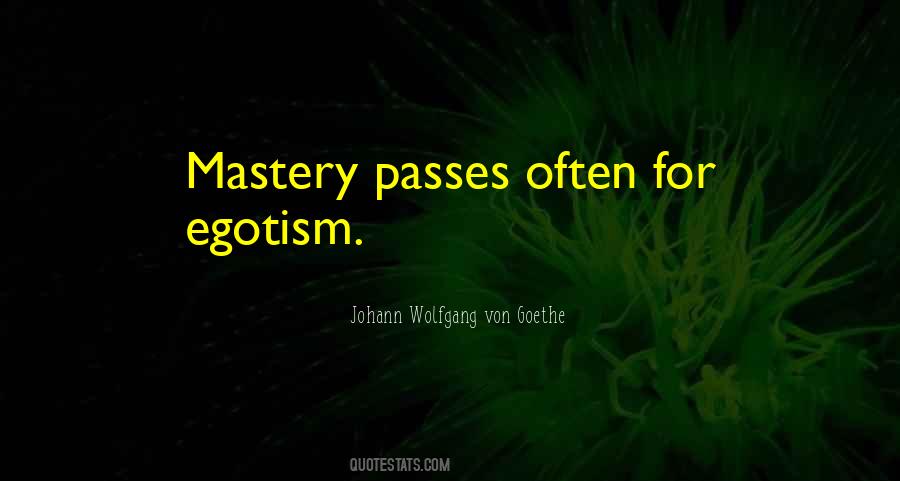 Quotes About Egotism #1439258