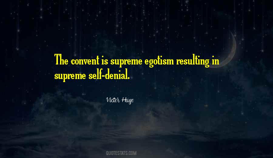 Quotes About Egotism #1585710