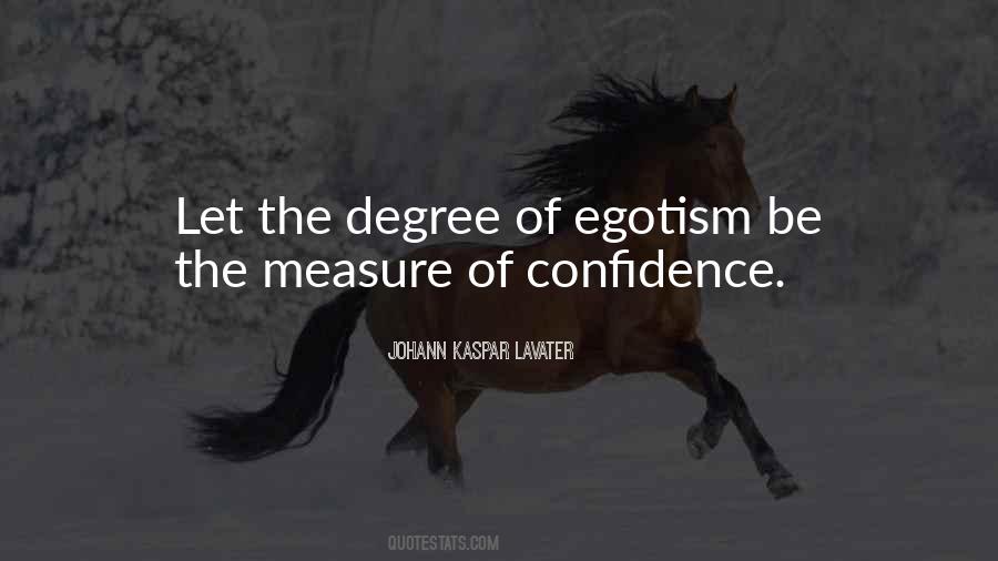 Quotes About Egotism #985529