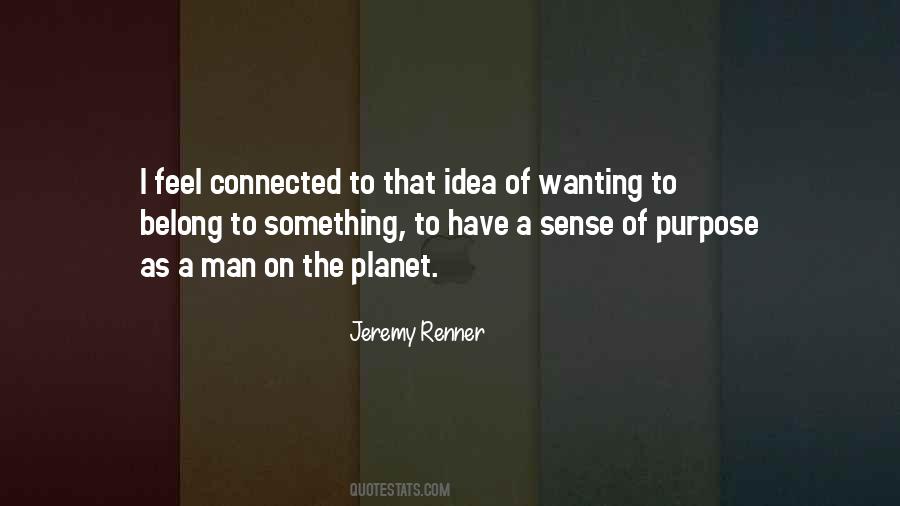 Quotes About Wanting To Feel Something #1286448