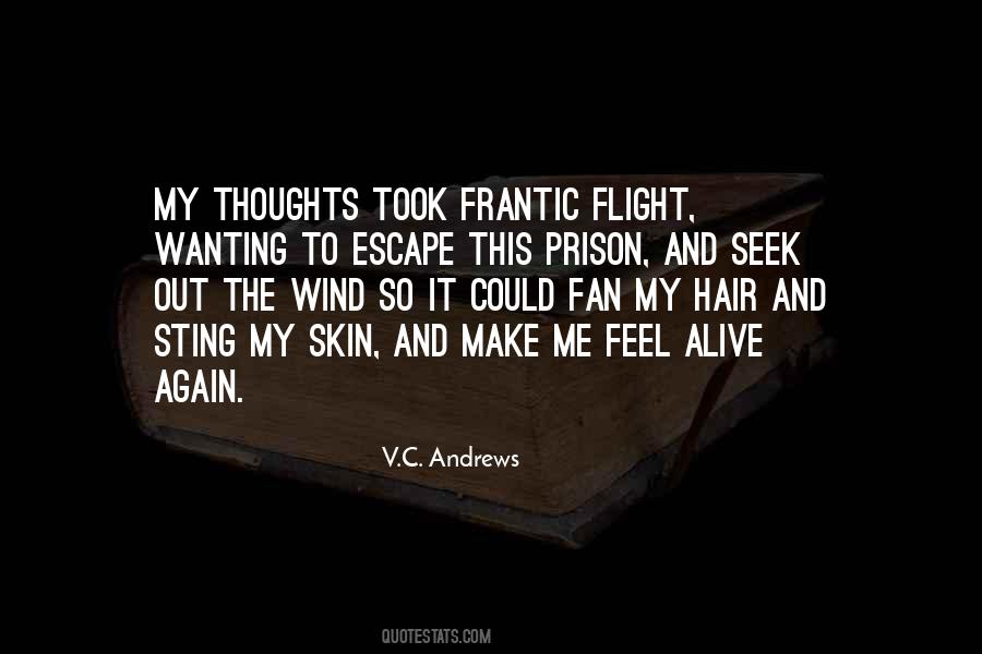 Quotes About Wanting To Feel Something #589216