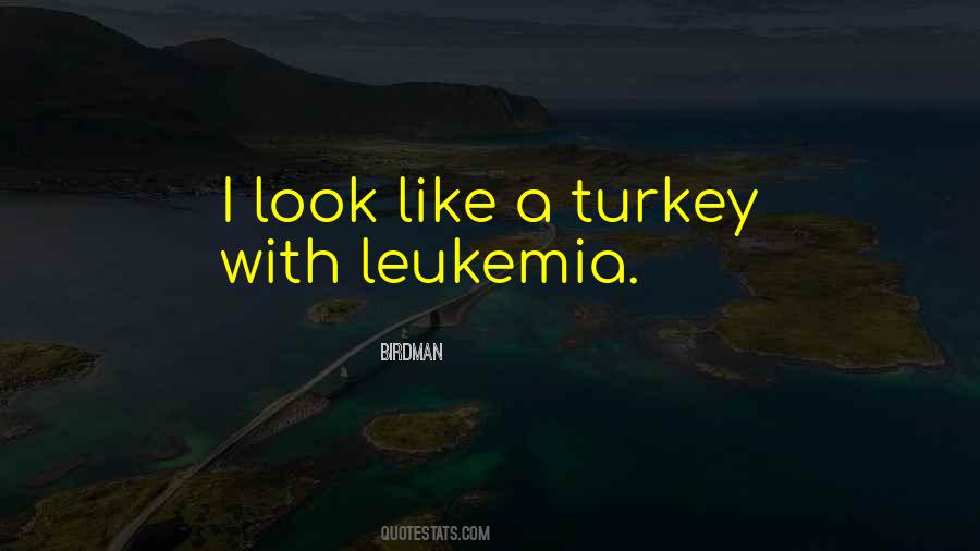 Quotes About Leukemia #215380