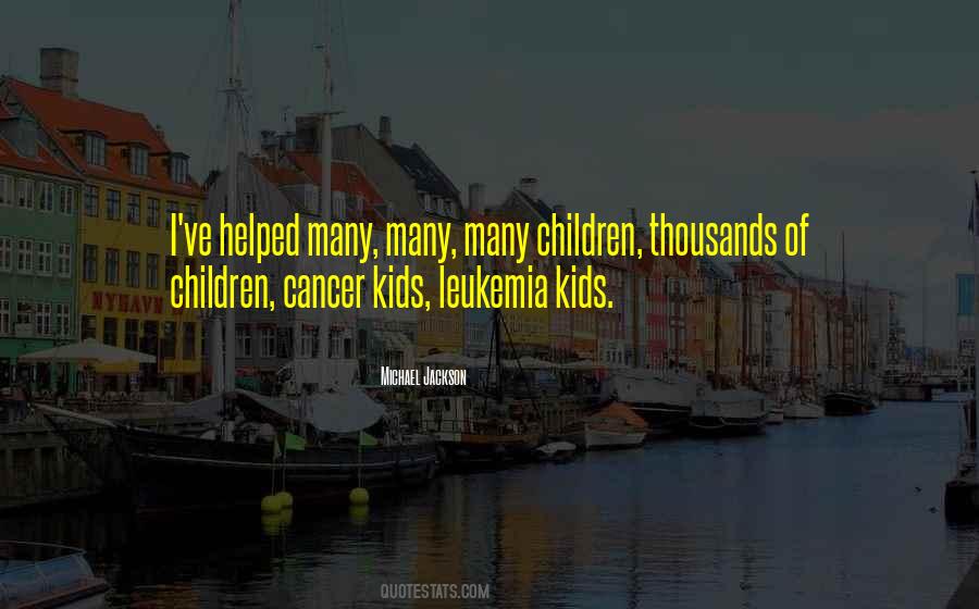 Quotes About Leukemia #416742