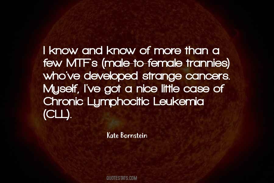Quotes About Leukemia #873153