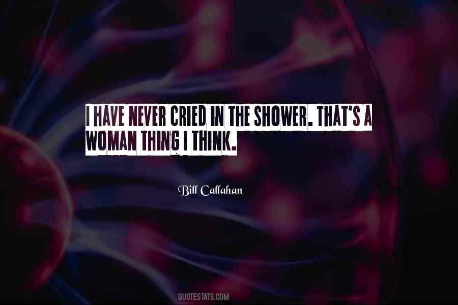 Quotes About Crying In The Shower #856054