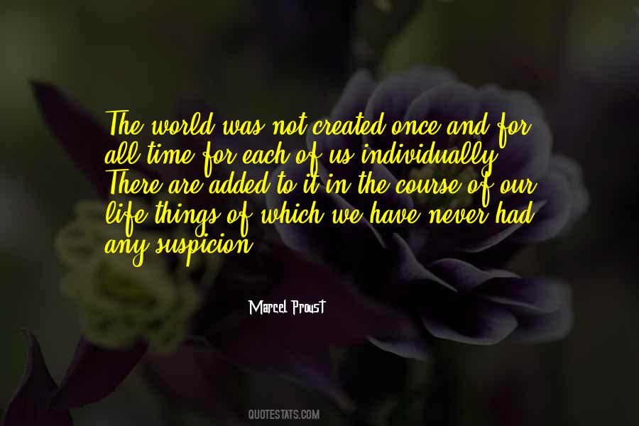 Life Created Quotes #148614
